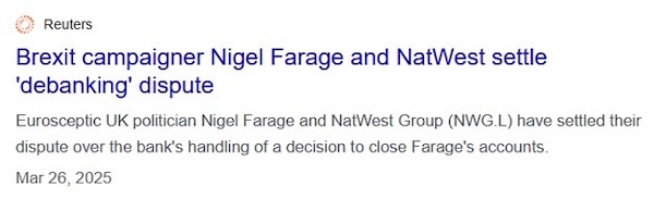 Reuters: Brexit campaigner Nigle Farage and NatWest settle 'debanking' dispute
